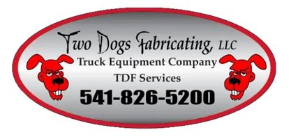 Two Dogs Fabricating LLC. 